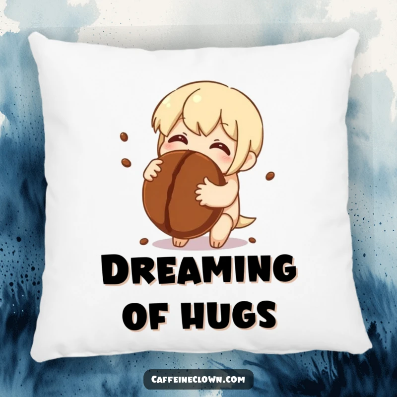 Funny Pillow: Character embraces a giant coffee bean, eyes sparkling with joy, a symbol of ultimate coffee affection.