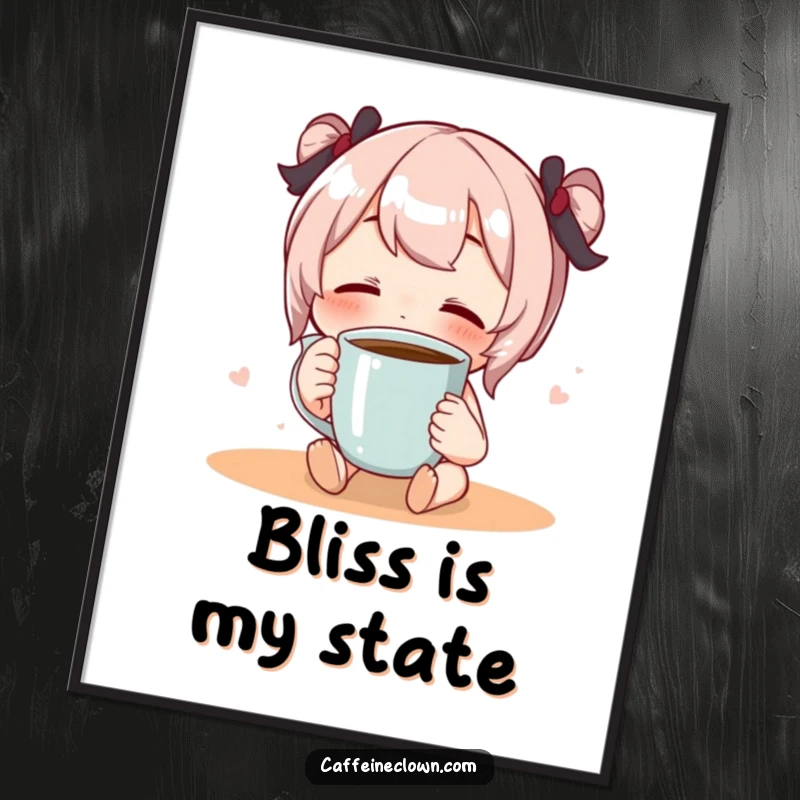 Funny poster art of a character sipping coffee with eyes closed in blissful serenity, adding calm humor.