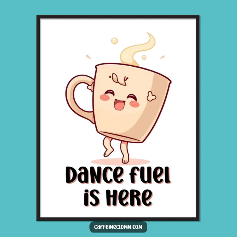 Funny Coffee Dance Art Poster: Brighten Your Walls with Caffeine-Inspired Celebration!