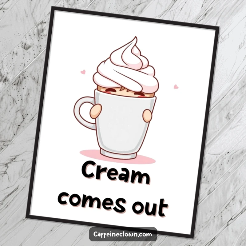 Funny Poster art of a character accidentally spraying whipped cream from a coffee cup while sipping, for decor.