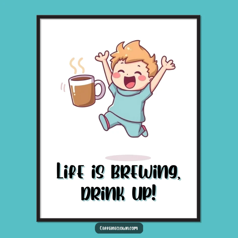 Funny Free Printable Wall Art: Leaping Coffee Lover, Downloadable Humor Decor