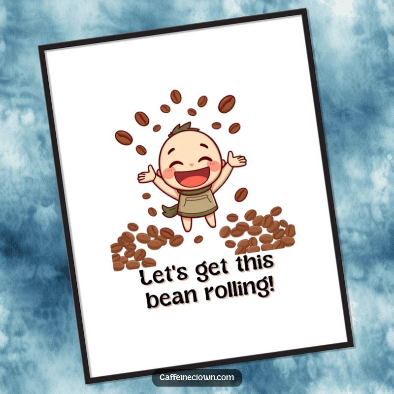 Funny Free Printable Wall Art: Character joyfully juggling numerous coffee beans, a big grin on their face, full of caffeinated energy.