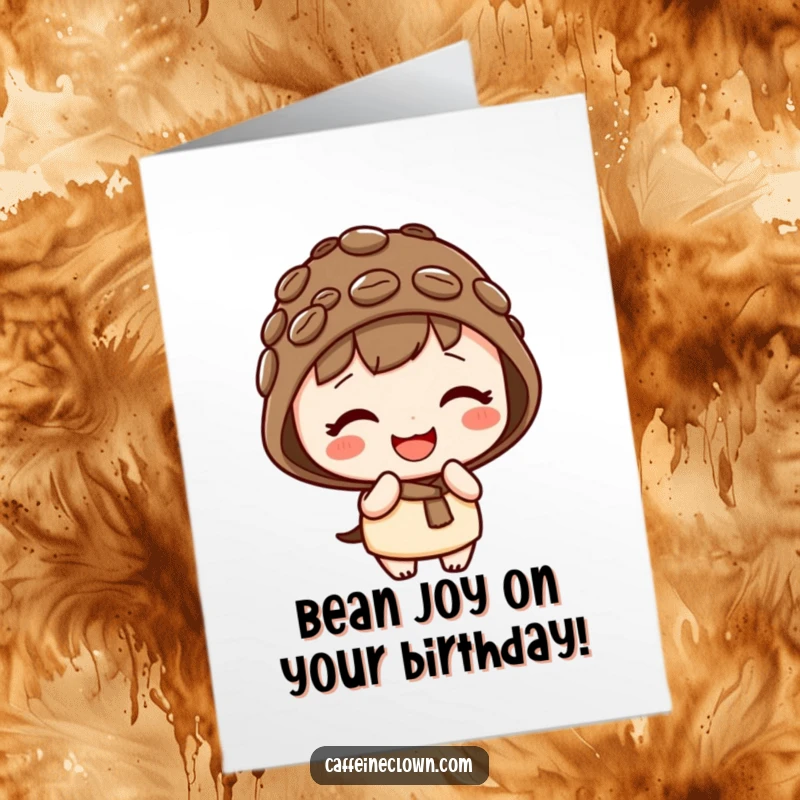 Funny Free Printable Birthday Card of a kawaii character sporting a charming coffee bean hat and giggling adorably.