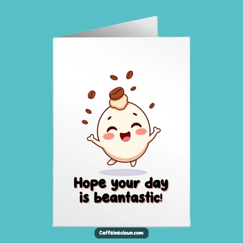 Free Printable Birthday Card: Coffee Bean Bounce Character Funny Downloadable Gift