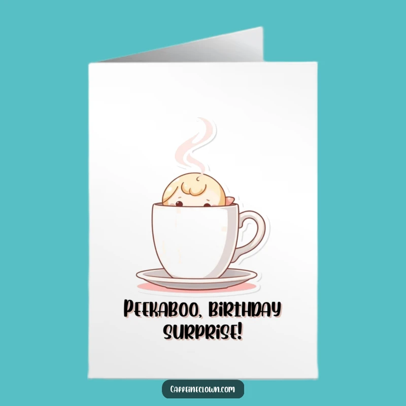 Free Printable Birthday Card: Curious Coffee Peeker, Adorable Downloadable Gift