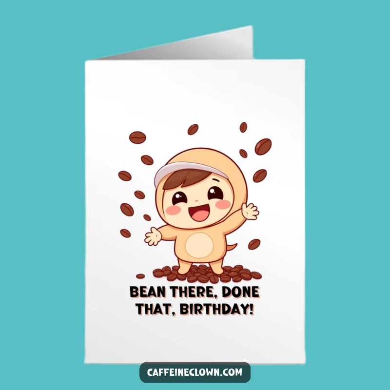 Free Printable Birthday Card: Funny Coffee Bean Juggler Character Gift
