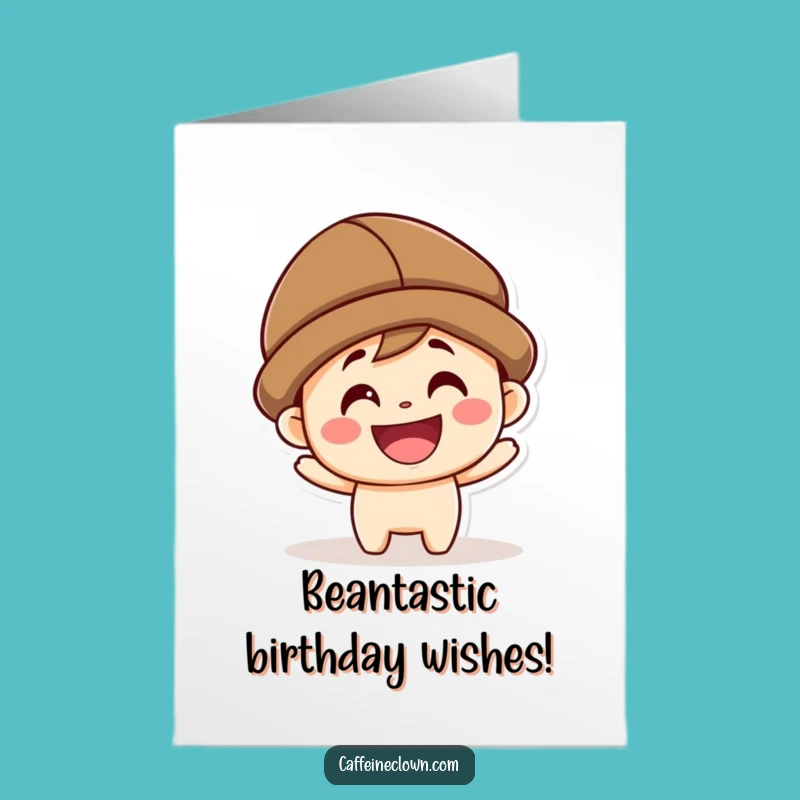 Free Printable Birthday Card: Funny Coffee Bean Pal Grin for a Brew-tiful Celebration