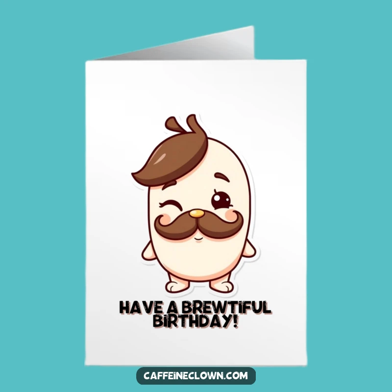 Free Printable Birthday Card: Winking Coffee Character for a Cheeky Downloadable Gift
