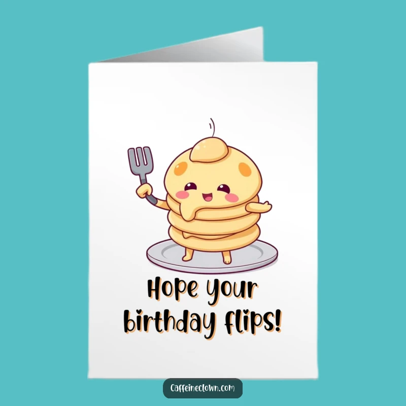 Pancake Flip Fail Happy Birthday Free Printable Card - Batter Up for Laughs!