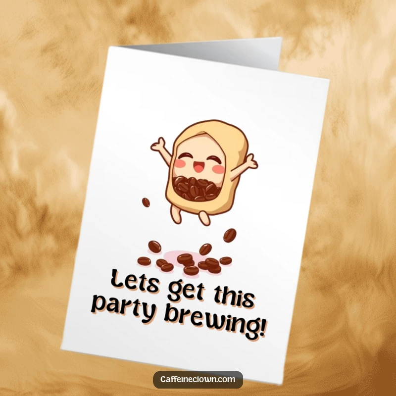 Funny Free Printable Birthday Card: A bubbly icon jumps with glee, dropping coffee beans from a bag in a festive manner.