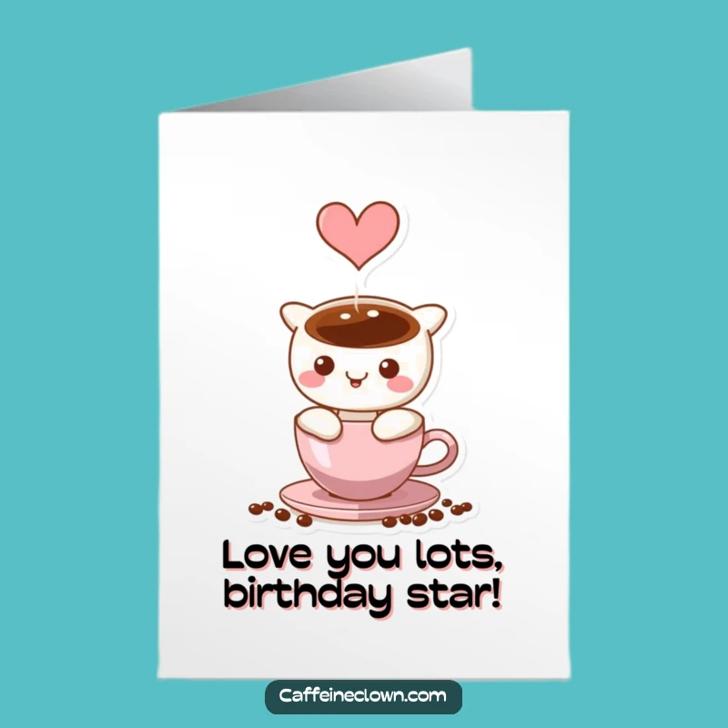 Free Printable Birthday Card: Heart Steam Coffee Character, Downloadable Gift