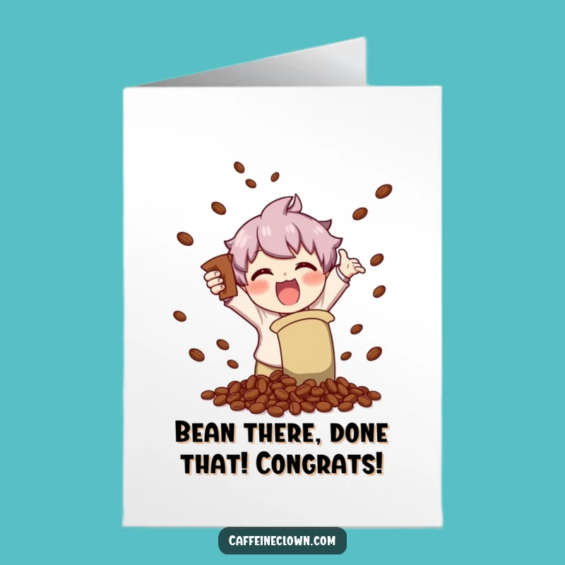 Free Printable Congrats Card Funny Coffee Bean Character, Hilarious DIY Gift