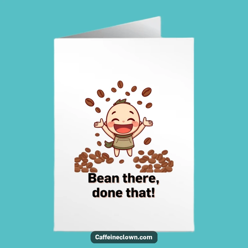 Free Printable Congrats Card: Juggling Coffee Beans, Hilarious Downloadable Celebration!