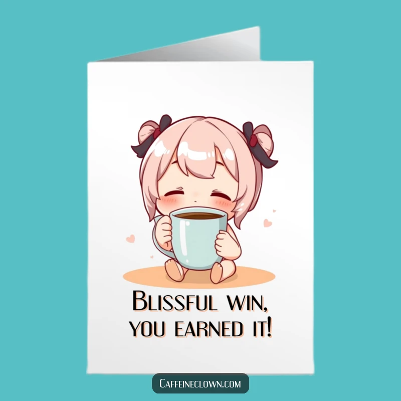 Free Printable Congrats Card: Blissful Coffee Sip Funny Downloadable Greeting