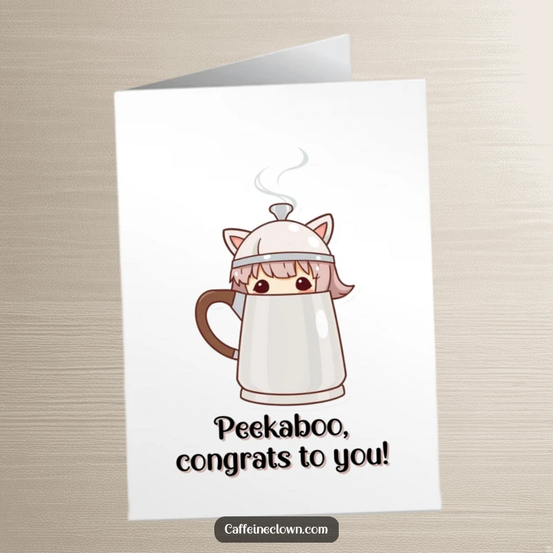 Funny Free Printable Congratulations Card: Character hiding behind coffee pot, ready to celebrate, witty congratulations.