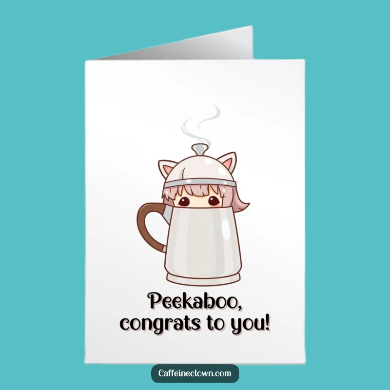 Free Printable Congrats Card: Peeking Coffee Pot Character, Funny Downloadable Gift
