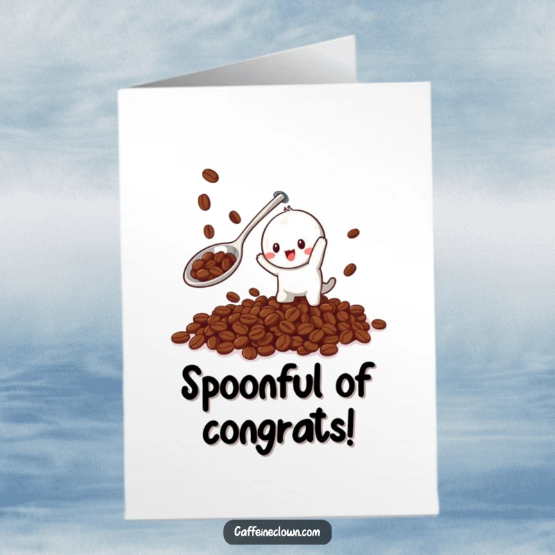 Funny Free Printable Congratulations Card: A character joyfully catches falling coffee beans with a giant spoon, celebrating an event.