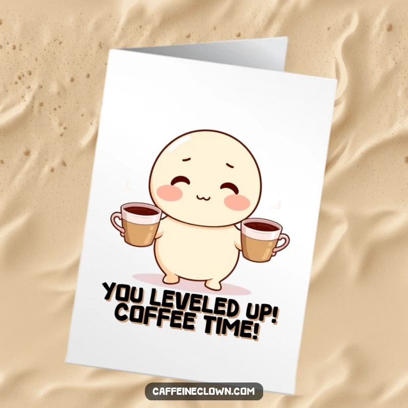 Funny Free Printable Congratulations Card showing a cute character juggling hot coffee cups, symbolizing a balanced triumph.