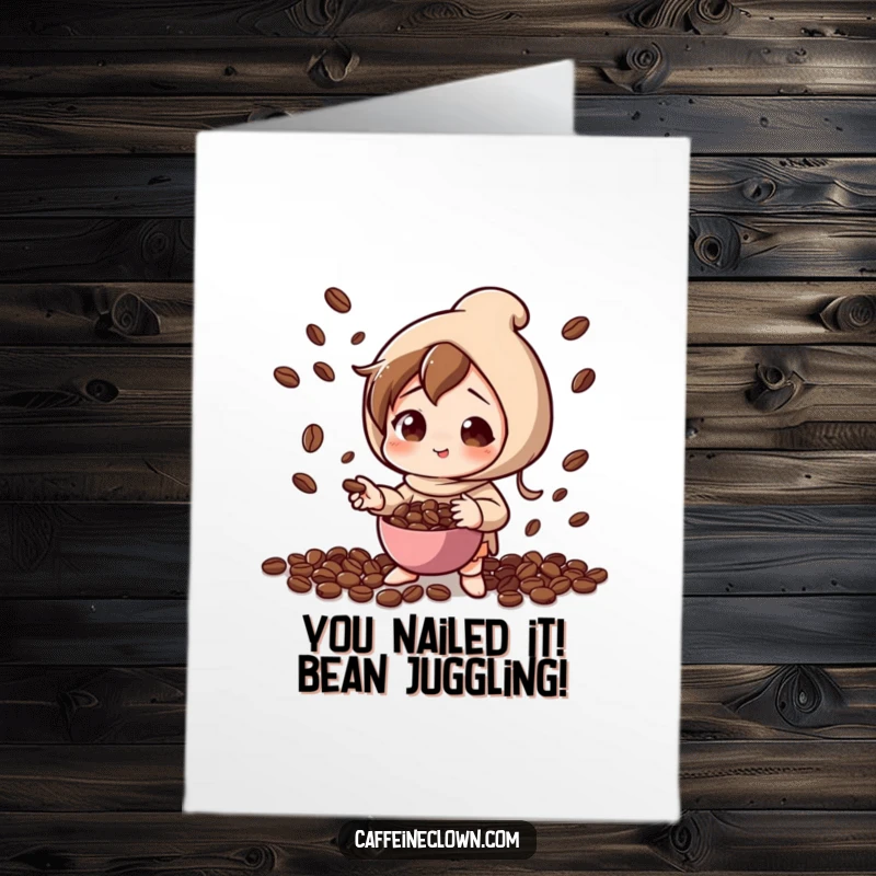 Funny Free Printable Congratulations Card: Character skillfully juggles coffee beans with playful, intense concentration.