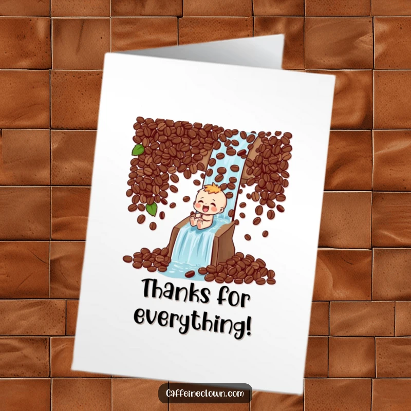 Funny Free Printable Thank You Card: Character laughing as they slide down a spectacular waterfall of coffee beans, conveying thanks.