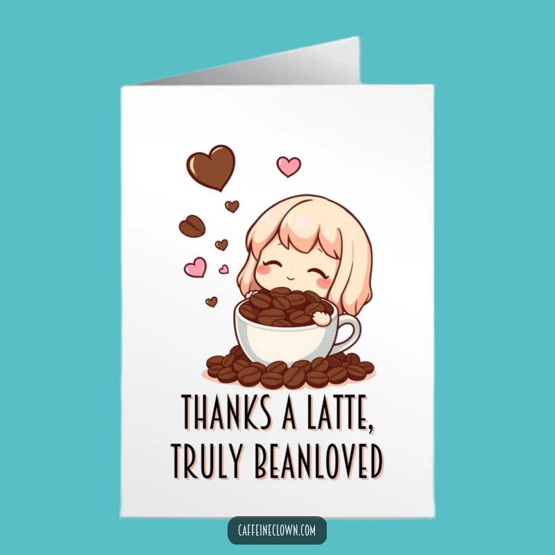 Free Printable Thank You Card: Coffee Dream Funny Downloadable Greeting