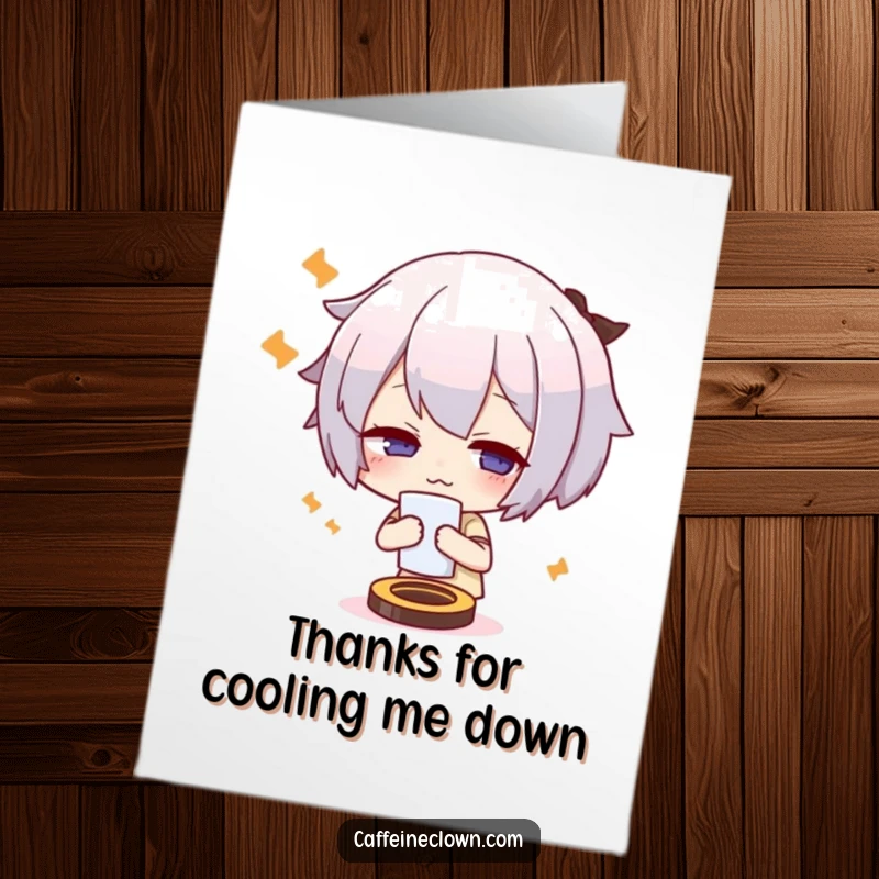 Funny Free Printable Thank You Card featuring a cute character fanning themself, looking hot and bothered but grateful.