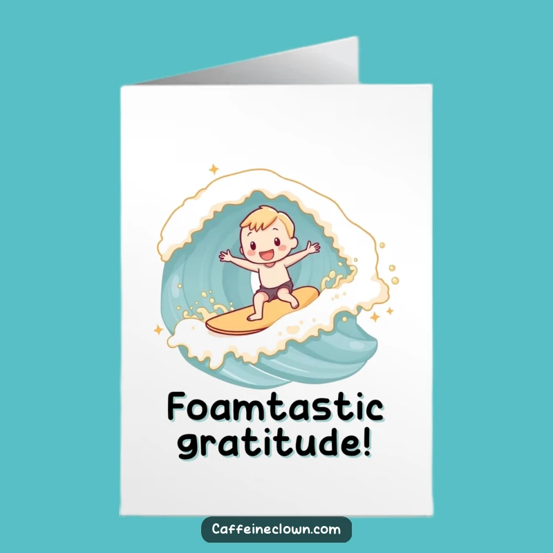 Free Printable Thank You Card: Surfing Thanks on a Delicious Latte Foam Wave!