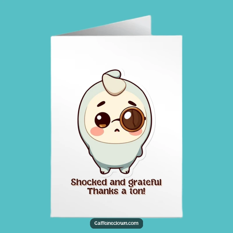 Free Printable Thank You Card: Surprised Bean Monocle - Funny Downloadable Gift!