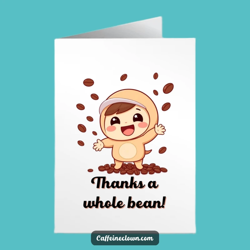 Free Printable Thank You Card: Juggling Coffee Beans Character, Appreciative Gift