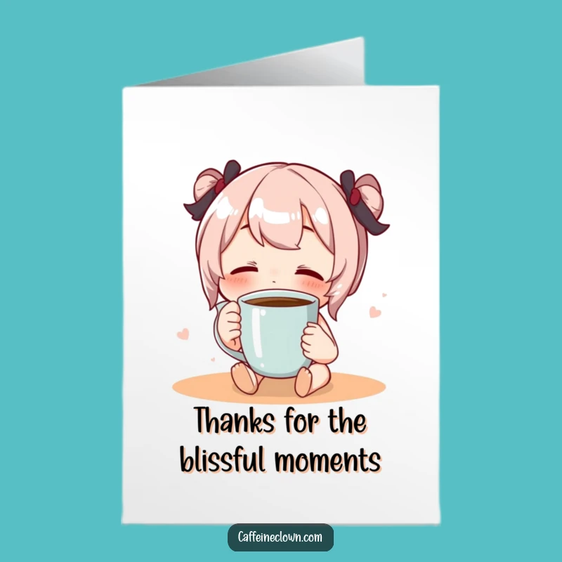 Free Printable Thank You Card: Blissful Coffee Sip Funny Downloadable Greeting