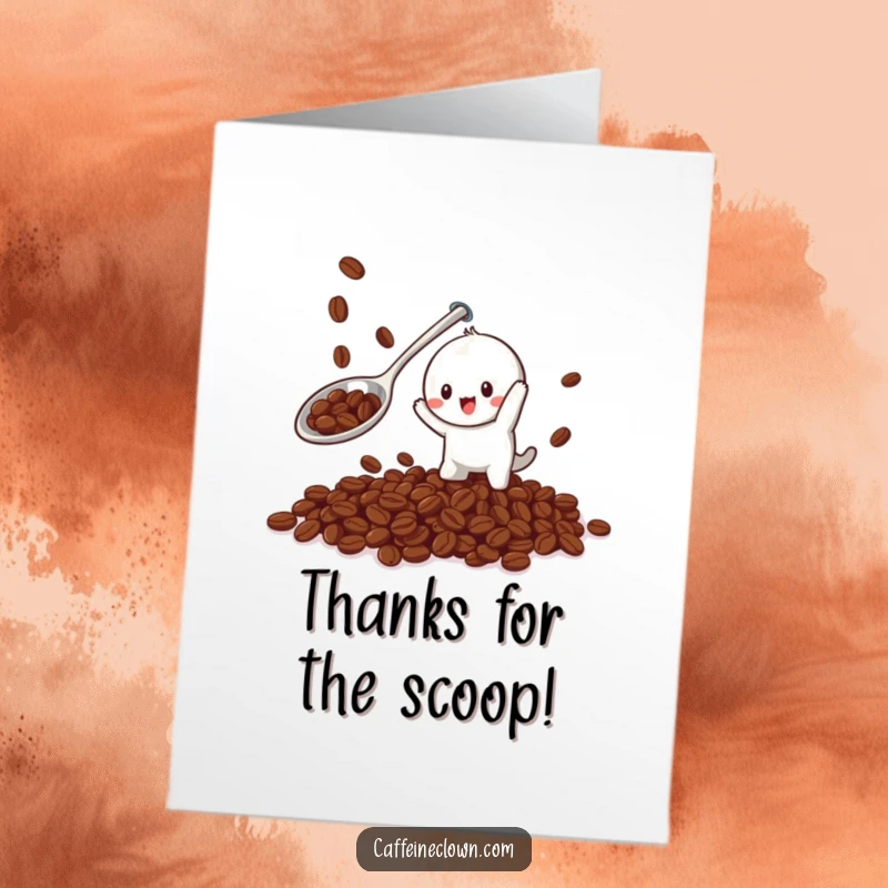 Funny Free Printable Thank You Card: A playful character attempts to catch falling coffee beans with a large spoon, showing gratitude.