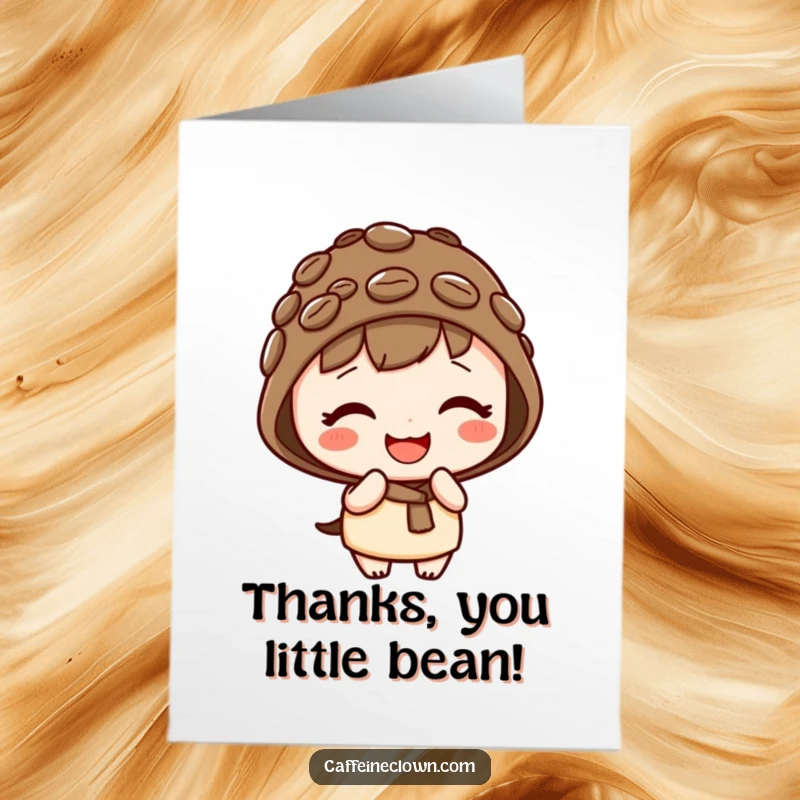 Funny Free Printable Thank You Card of a sweet kawaii character wearing a coffee bean hat and giggling playfully.