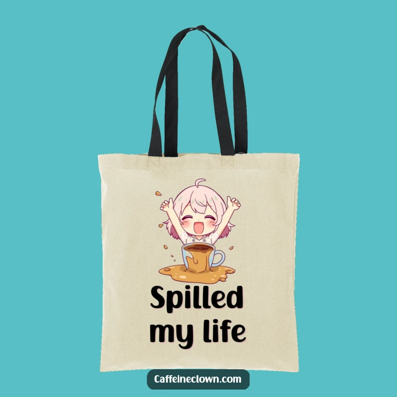 Funny Coffee Spill Tote Bag: Happy Chaos Companion, Perfect Carry-All Gift